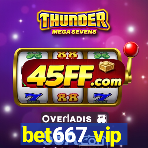 bet667 vip